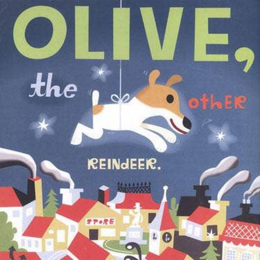 Book cover of 'Olive, the Other Reindeer' with a dog illustration and town scene.