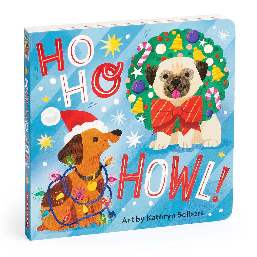 Children's book cover with two dogs wearing Christmas hats and a wreath, titled 'Ho Ho Howl'.