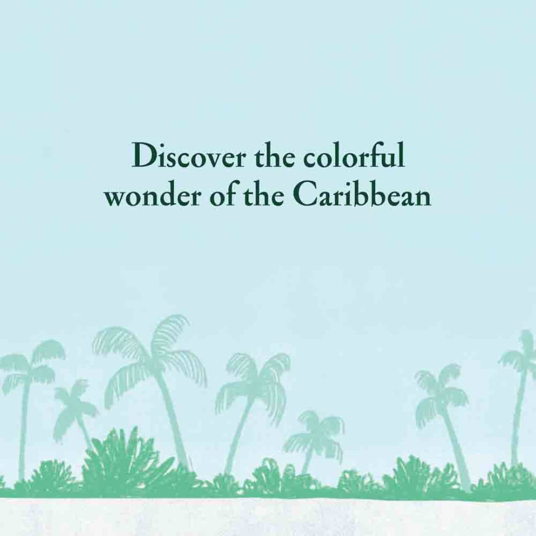 Promotional text for the colorful wonder of the Caribbean with palm tree silhouettes on a light blue background.
