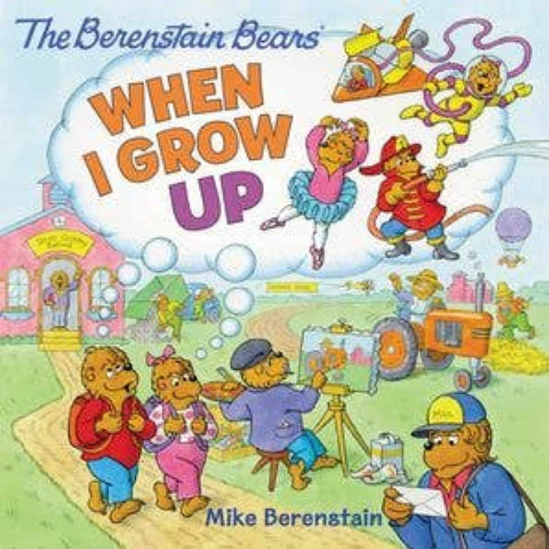 Berenstain Bears when I grow up