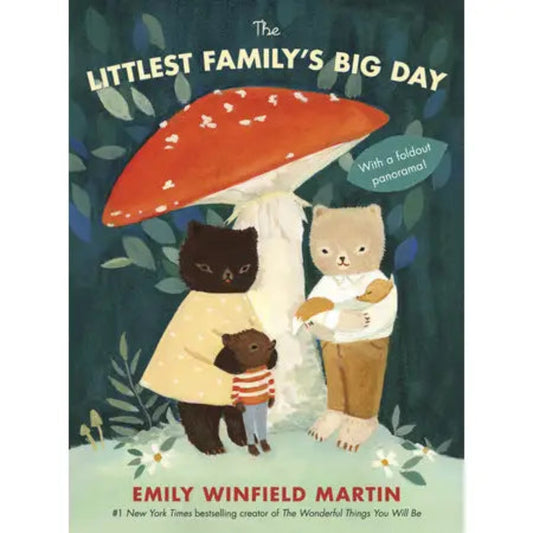 a book called the littlest familys big day, which has a family of tiny bears under a mushroom
