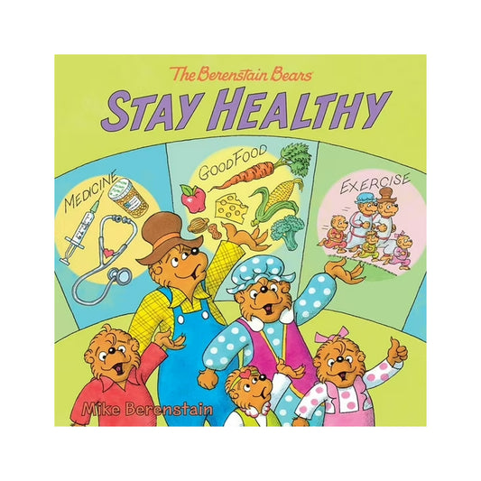 Book cover of 'Stay Healthy' from The Berenstain Bears with cartoon characters and health-related images.