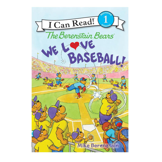 The Berenstain Bears: We Love Baseball!