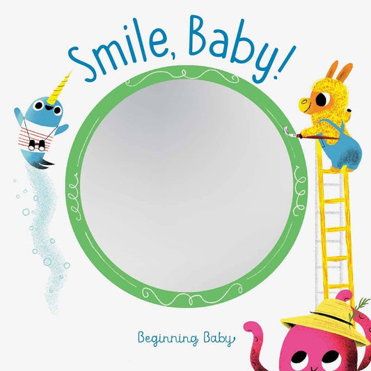 Chronicle Books - Smile, Baby!