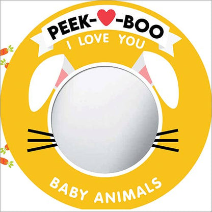 Sourcebooks - Peek-A-Boo, I Love You! Baby Animals