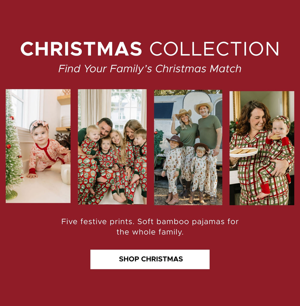 Christmas Collection Find your Family's Christmas Match. Five Festive Prints. Soft Bamboo Pajamas for the whole family. [Shop Christmas]