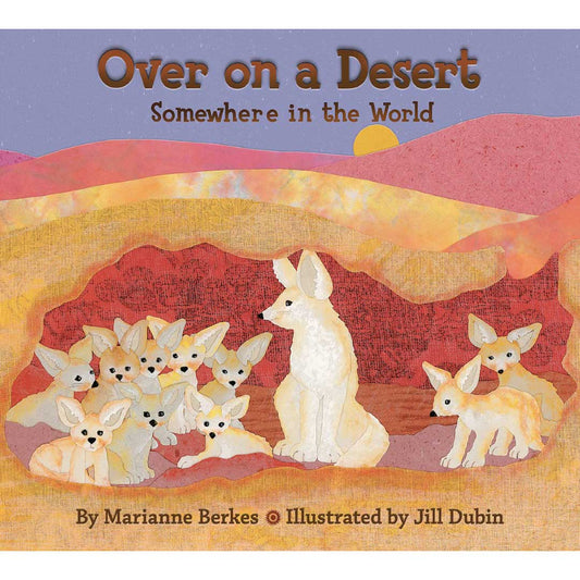 Over on a Desert Somewhere in the World Hardcover Book