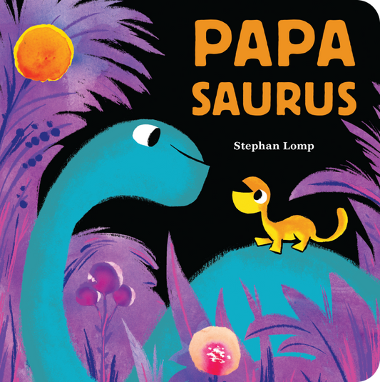 Chronicle Books - Papasaurus