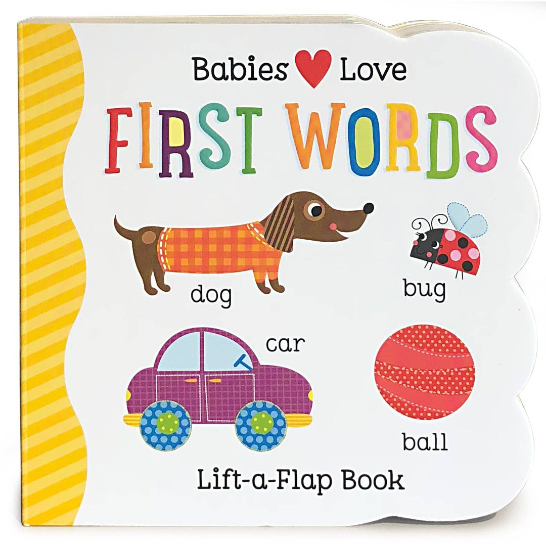 Babies Love First Words Lift-a-Flap Board Book