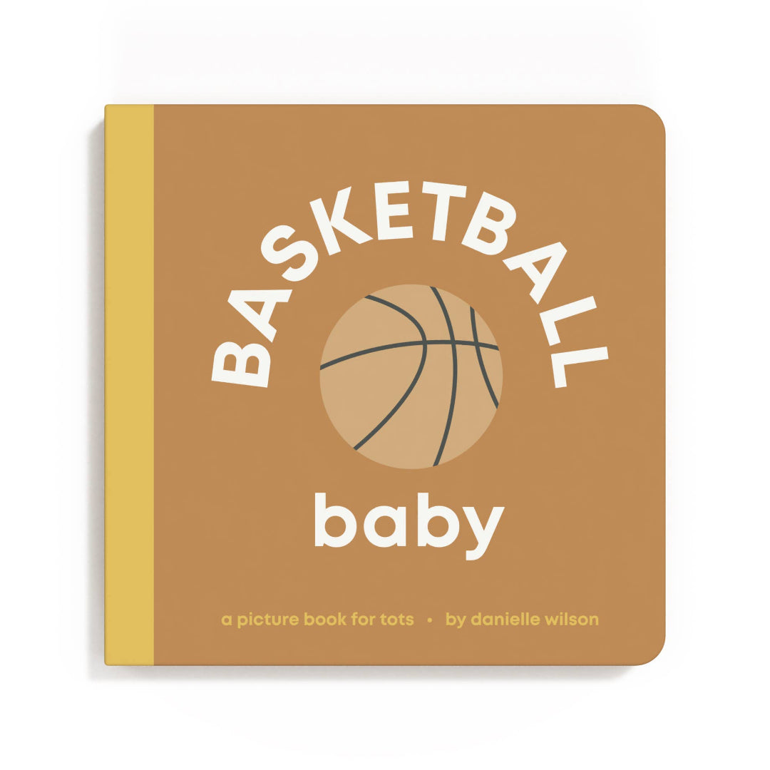 a book called basketball baby thats brown and has a basketball on the cover