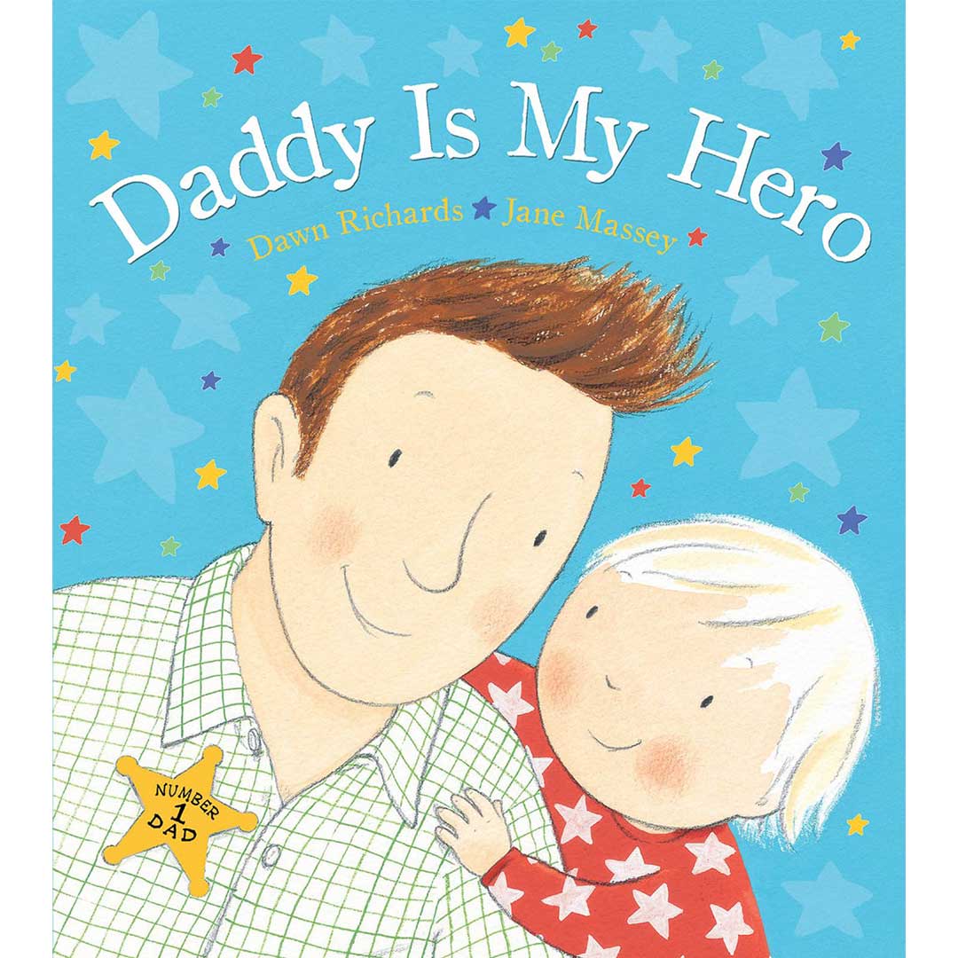 Daddy Is My Hero Hardcover Book