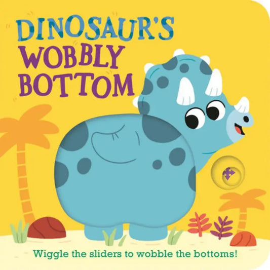 Children's book cover with a cartoon dinosaur and text 'Dinosaur's Wobbly Bottom' on a yellow background.