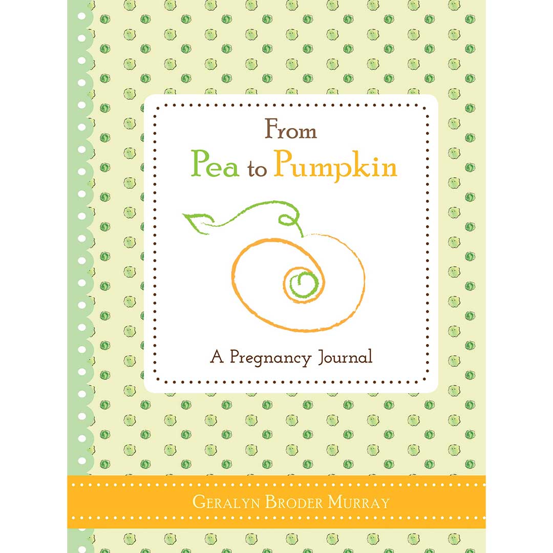 From Pea To Pumpkin: A Pregnancy Journal Hardcover Book