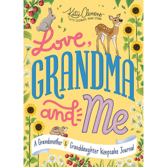 Love, Grandma and Me: A Grandmother & Granddaughter Keepsake Journal