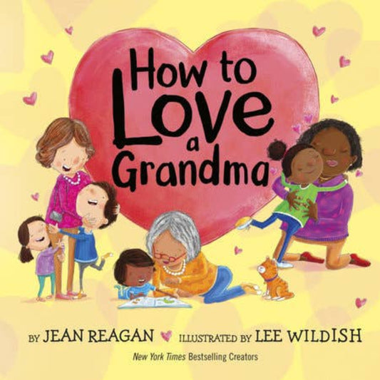 a hardcover book called how to love a grandma