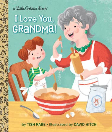 Book cover of 'I Love You, Grandma!' featuring a grandmother and granddaughter baking.