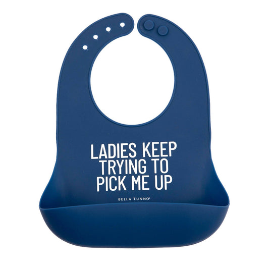 dark blue bib that says ladies keep trying to pick me up