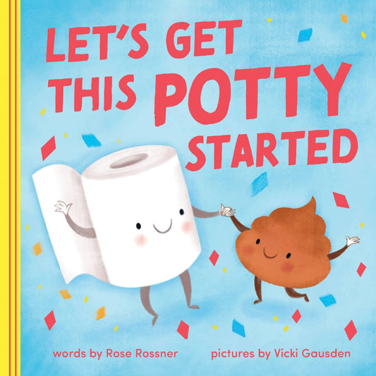 Let's Get This Potty Started Board Book
