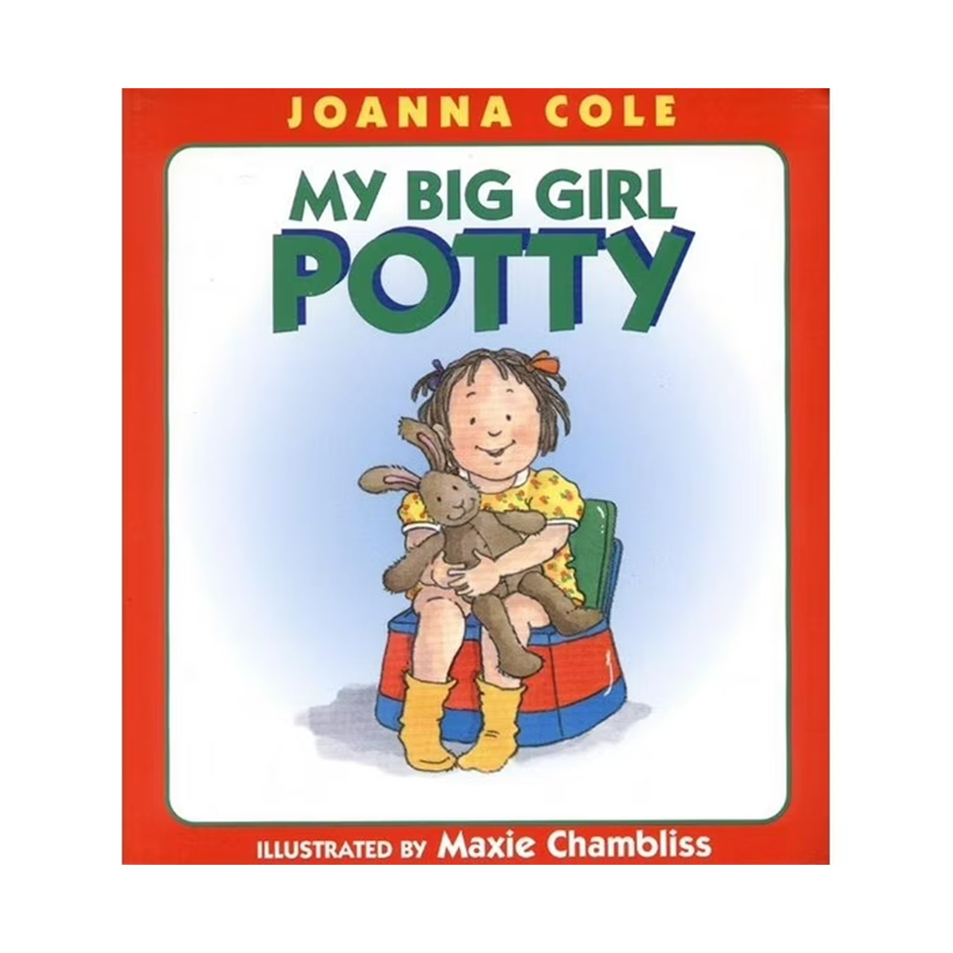 Book cover of 'My Big Girl Potty' by Joanna Cole with a child holding a teddy bear.