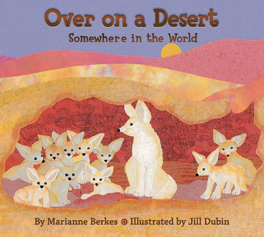 Over on a Desert Somewhere in the World Hardcover Book