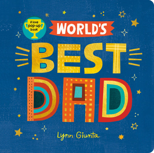 Book cover of 'World's Best Dad' with colorful text and star designs on a blue background.