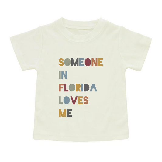 Someone in Florida Loves Me Cotton Toddler Short Sleeve Shirt