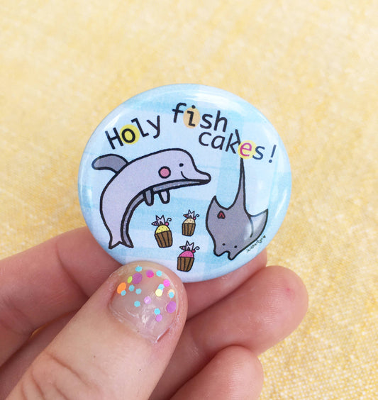 Holy Fish Cakes! Dolphin and Stingray Pin Back Button